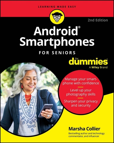 Android Smartphones For Seniors For Dummies - Marsha Collier