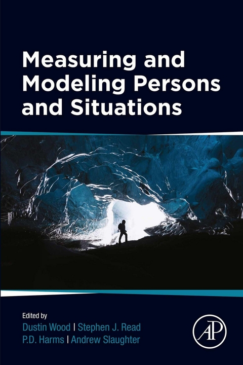 Measuring and Modeling Persons and Situations - 