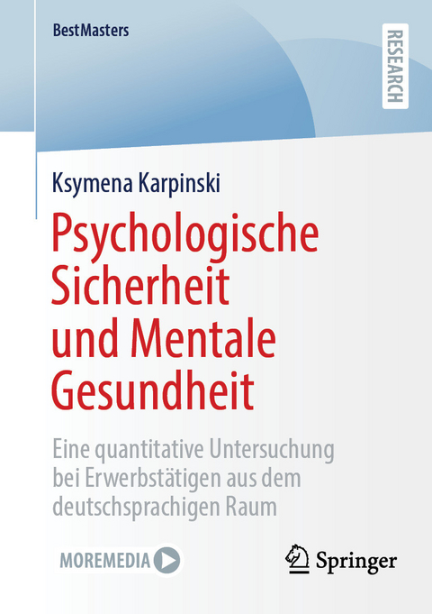 Psychologische Sicherheit und Mentale Gesundheit -  Ksymena Karpinski