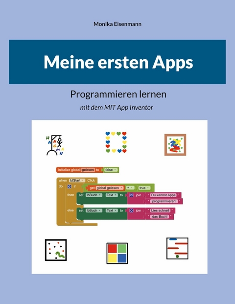 Meine ersten Apps -  Monika Eisenmann