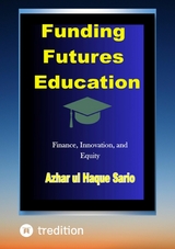 Funding Futures Education -  Azhar ul Haque Sario