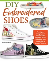 DIY Embroidered Shoes -  Melissa Galbraith