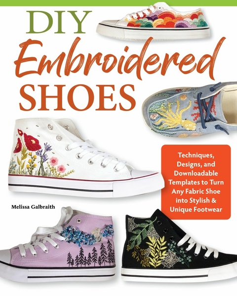 DIY Embroidered Shoes -  Melissa Galbraith