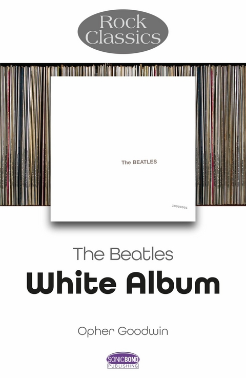 The Beatles - The White Album -  Opher Goodwin