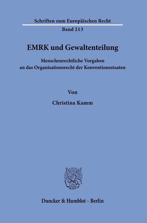 EMRK und Gewaltenteilung. -  Christina Kamm