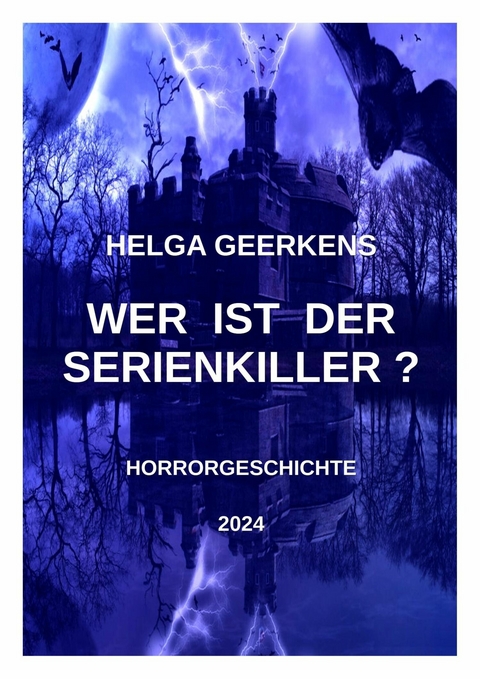 Wer ist der Serienkiller? -  Helga Geerkens