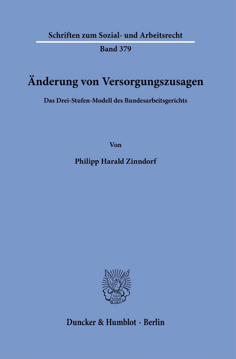 Änderung von Versorgungszusagen. -  Philipp Harald Zinndorf