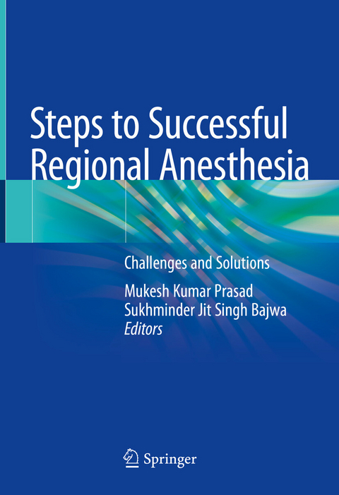 Steps to Successful Regional Anesthesia - 