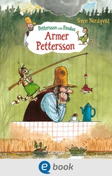 Pettersson und Findus. Armer Pettersson -  Sven Nordqvist