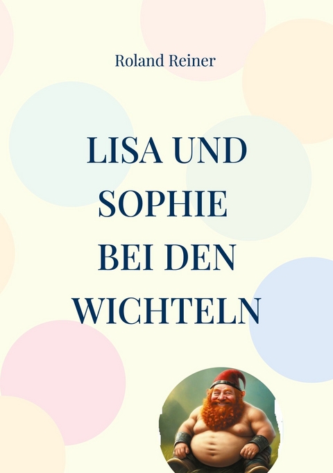 LIsa und Sophie -  Roland Reiner