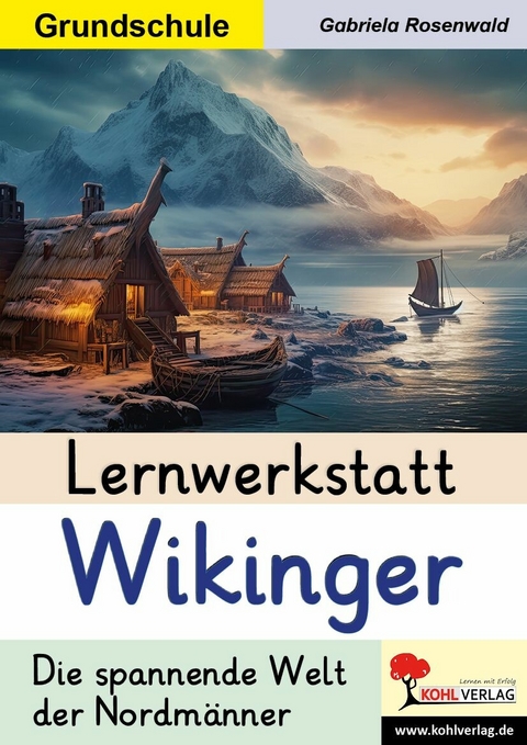 Lernwerkstatt Wikinger / Grundschule -  Gabriela Rosenwald