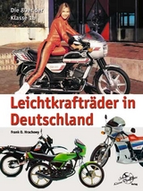 Leichtkrafträder in Deutschland - Frank O Hrachowy