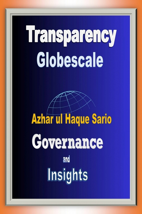 Transparency Globescale -  Azhar ul Haque Sario