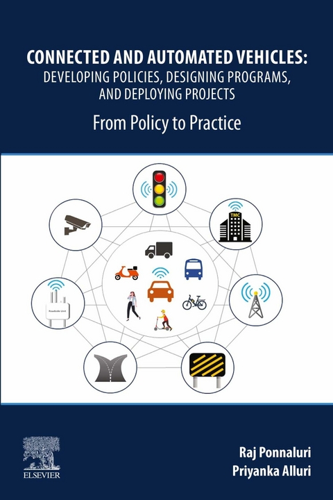 Connected and Automated Vehicles -  Raj Ponnaluri,  Priyanka Alluri