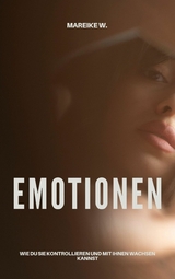 Emotionen -  Mareike W.