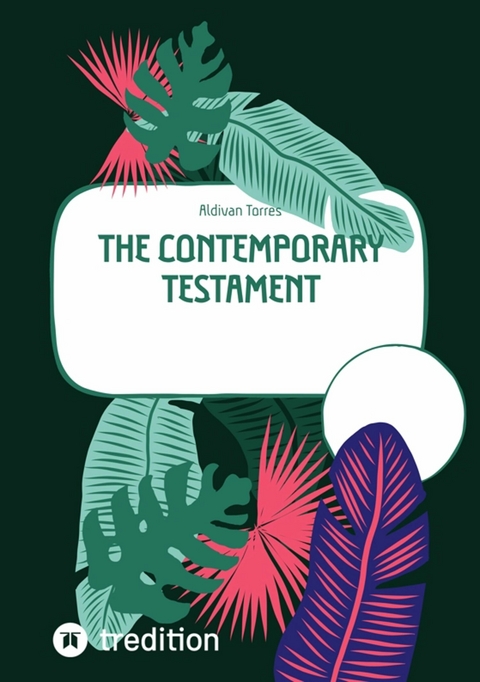 The Contemporary Testament - Aldivan Torres