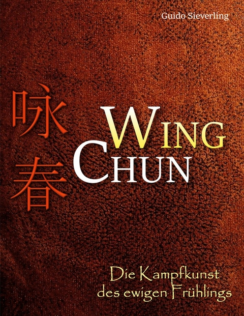 Wing Chun -  Guido Sieverling