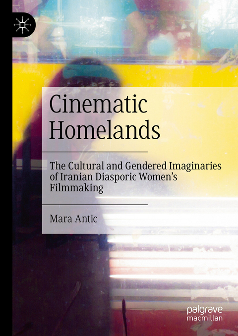 Cinematic Homelands -  Mara Antic