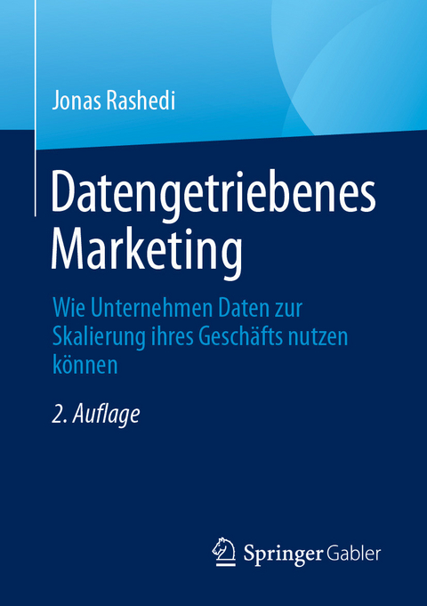 Datengetriebenes Marketing -  Jonas Rashedi