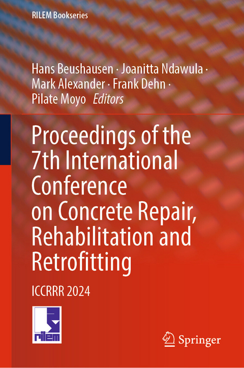 Proceedings of the 7th International Conference on Concrete Repair, Rehabilitation and Retrofitting - 