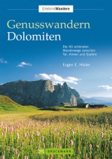 Genusswandern Dolomiten - Hüsler, Eugen E