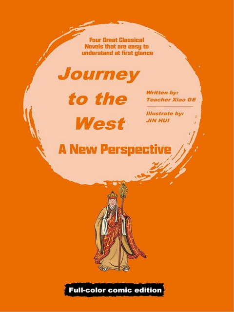 Journey to the West: A New Perspective(Full-Color Comic Edition) -  Teacher Xiao Ge