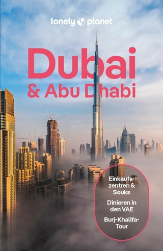 LONELY PLANET Reiseführer E-Book Dubai & Abu Dhabi - Sarah Hedley Hymers; Hayley Skirka; Natasha Amar …