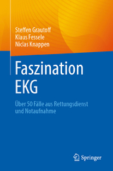 Faszination EKG - Steffen Grautoff, Klaus Fessele, Niclas Knappen