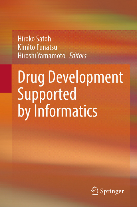 Drug Development Supported by Informatics -  Hiroko Satoh