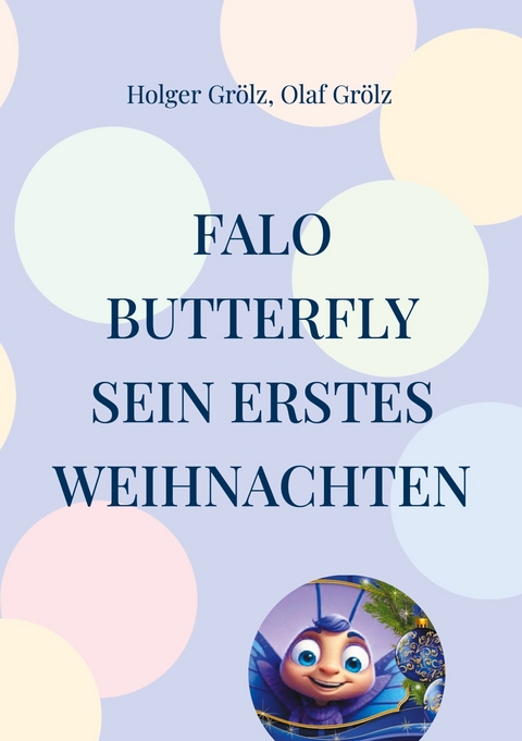 Falo Butterfly -  Holger Grölz,  Olaf Grölz