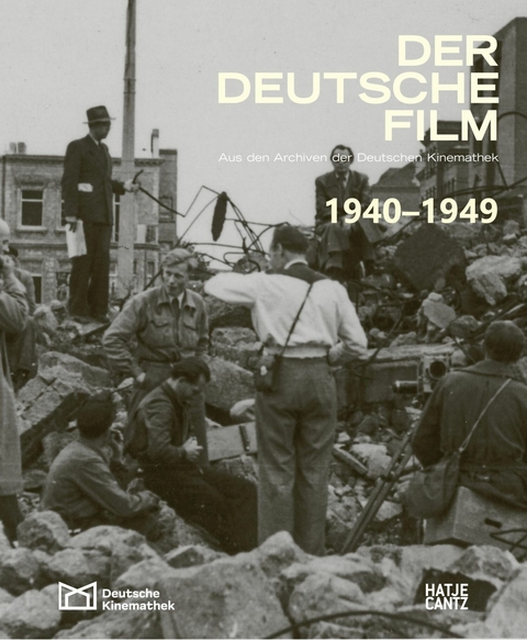 Der deutsche Film. Band 5: 1940-1949 -  Rainer Rother,  Karin Herbst-Meßlinger,  Rolf Aurich,  Kristina Jaspers,  Peter Mänz