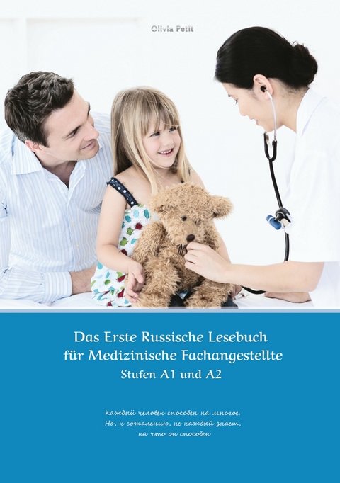 Das Erste Russische Lesebuch für Medizinische Fachangestellte -  Olivia Petit