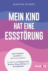 Mein Kind hat eine Essstörung -  Martina Effmert