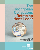 The Mongolian Collections. Retracing Hans Leder - 