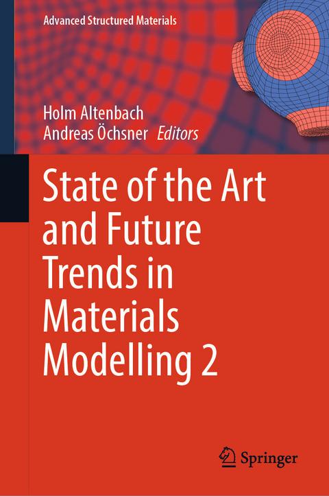 State of the Art and Future Trends in Materials Modelling 2 - 