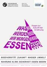 Was werden wir morgen essen? Fragen zur Zukunft der Ernährung -  Symposion Dürnstein