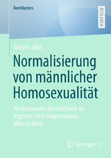 Normalisierung von männlicher Homosexualität -  Simeon Jäkh