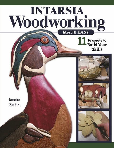 Intarsia Woodworking Made Easy -  Janette Square