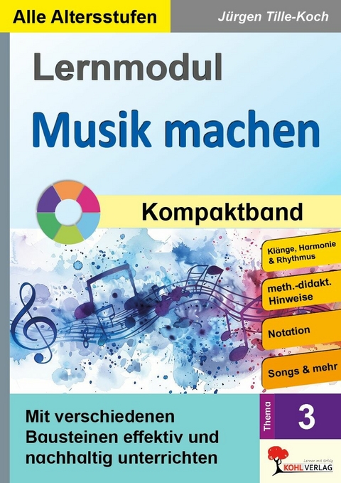 Lernmodul 3: Musik machen / Kompaktband -  Jürgen Tille-Koch