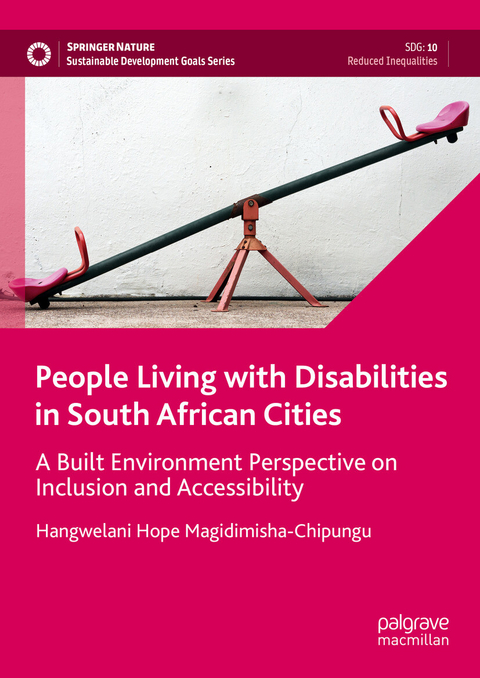 People Living with Disabilities in South African  Cities - Hangwelani Hope Magidimisha-Chipungu