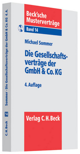 Die Gesellschaftsverträge der GmbH & Co. KG - Sommer, Michael