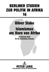 Islamismus am Horn von Afrika - Oliver Stuke