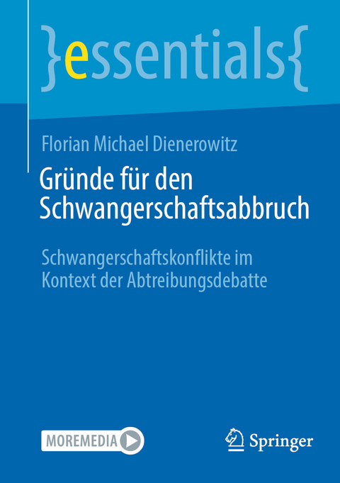 Gründe für den Schwangerschaftsabbruch -  Florian Michael Dienerowitz