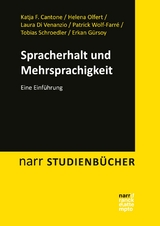 Spracherhalt und Mehrsprachigkeit -  Katja F. Cantone,  Helena Olfert,  Laura Di Venanzio,  Erkan Gürsoy,  Tobias Schroedler,  Patrick Wolf-Fa