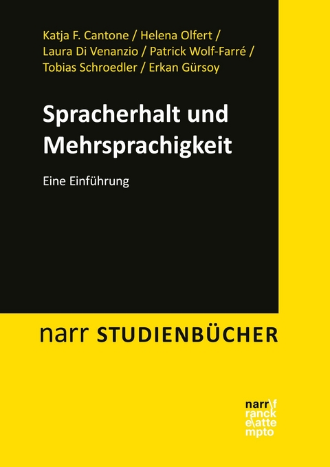 Spracherhalt und Mehrsprachigkeit -  Katja F. Cantone,  Helena Olfert,  Laura Di Venanzio,  Erkan Gürsoy,  Tobias Schroedler,  Patrick Wolf-Fa