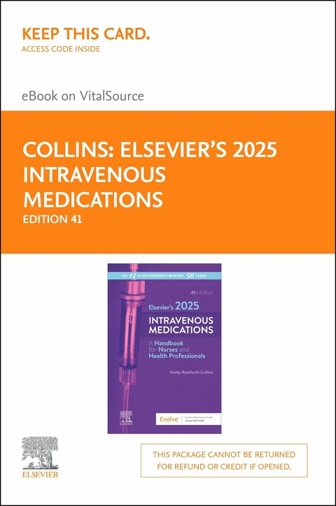 Elsevier's 2025 Intravenous Medications - E-Book -  Shelly Rainforth Collins