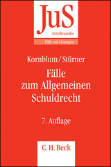 Fälle zum Allgemeinen Schuldrecht - Kornblum, Udo; Stürner, Michael