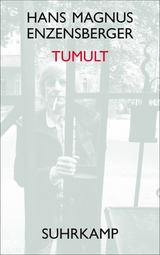 Tumult - Hans Magnus Enzensberger