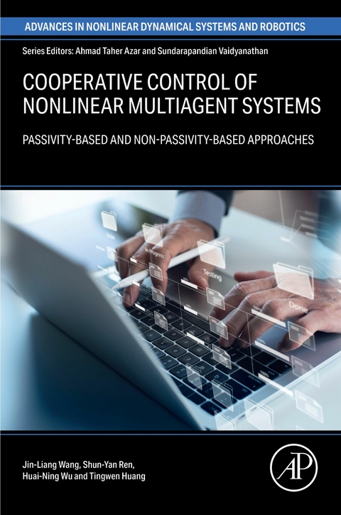 Cooperative Control of Nonlinear Multiagent Systems -  Tingwen Huang,  Shun-Yan Ren,  Jin-Liang Wang,  Huai-Ning Wu