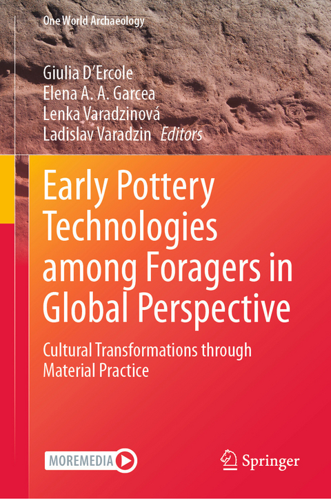 Early Pottery Technologies among Foragers in Global Perspective - 